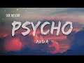 Psycho - Aviva (lyrics) | full song lyrics | trendy lyrics | easy lyrics | Our melody