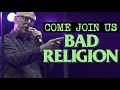 BAD RELIGION - COME JOIN US - PUNK IN THE PARK FESTIVAL, 2022 - WITH LYRICS - 4K