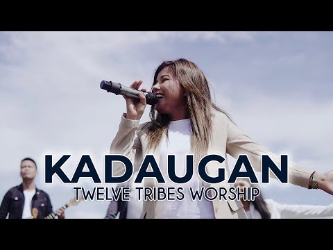 Kadaugan - Twelve Tribes Worship