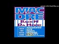 Mac Dre- 01- Back N Da Hood