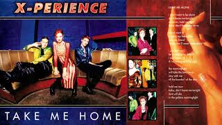 04 Leave Me Alone / X-Perience ~ Take Me Home (Complete Album with Lyrics)