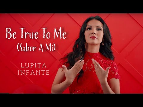 Lupita Infante - Be True To Me (Sabor A Mí Ingles) [Video Oficial]