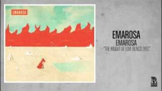 Emarosa - The Weight Of Love Blinds Eyes