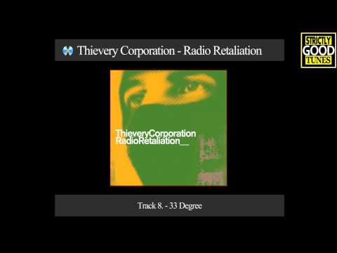 Thievery Corporation - 33 Degree