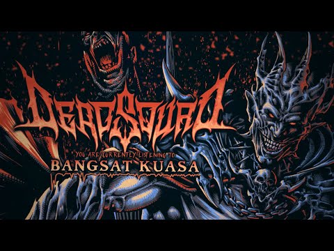 DeadSquad - Bangsat Kuasa (Official Lyric Video)