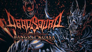 Download lagu DeadSquad - Bangsat Kuasa mp3