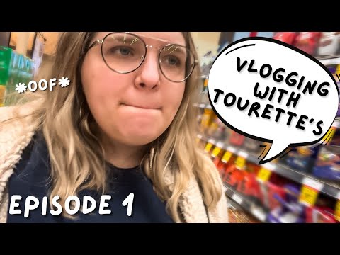 Vlogging with Tourette's | Episode 1