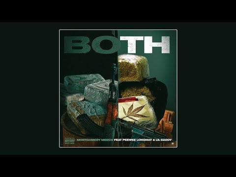Montgomery Meech, Lil Daddy & Peewee Longway - Both [Prod. By Karltin Bankz & Londn Blue]
