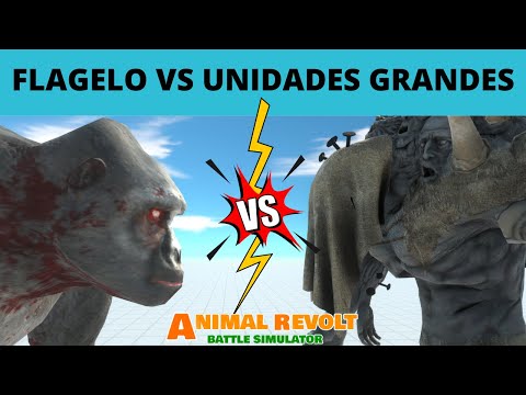 Flagelo VS Todas as Unidades Grandes - Animal Revolt Battle Simulator