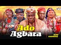 ADO AGBARA (2026) Full Cultural Epic where power speaks, destiny answers, and no secret stays buried