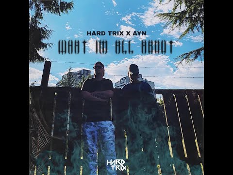HARD TRIX - What I'm All About (Official Music Video) feat. Aynyh