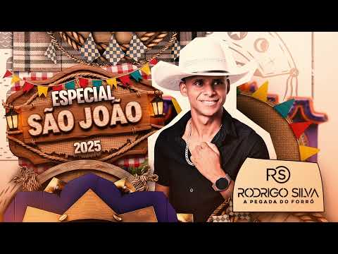 Rodrigo Silva - ESPECIAL SÃO JOÃO    #musica #livedesaojoao #forroatualizado