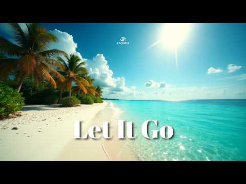 Taoufik - Let It Go (Official Music)