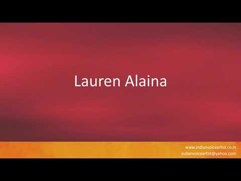 Pronunciation of the word(s) "Lauren Alaina".