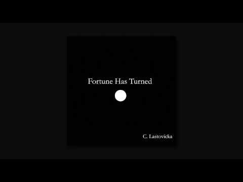Chris Lastovicka - The Tender Ones (Fortune Has Turned)