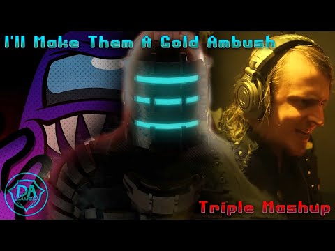Dagames³ | Triple Mashup "I'll Make Them A Gold Ambush" | DarthNaith