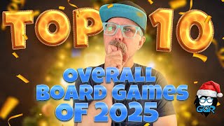 Top 10 Board Games of 2025!!