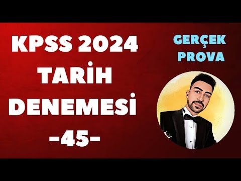 KPSS 2024 TARİH DENEME GERÇEK PROVA -45-  #kpss2024 #kpsstarih #kpsstarihdenemesi #ösym