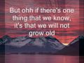 Lenka - We Will Not Grow Old ( LYRICS ) ( HIGH QUALITY )