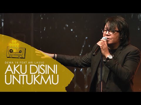 DEWA 19 - AKU DISINI UNTUKMU | Live Performance (2019)