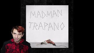 (Akuma Xrex) Madman - Trapano [Prod.DEEP]