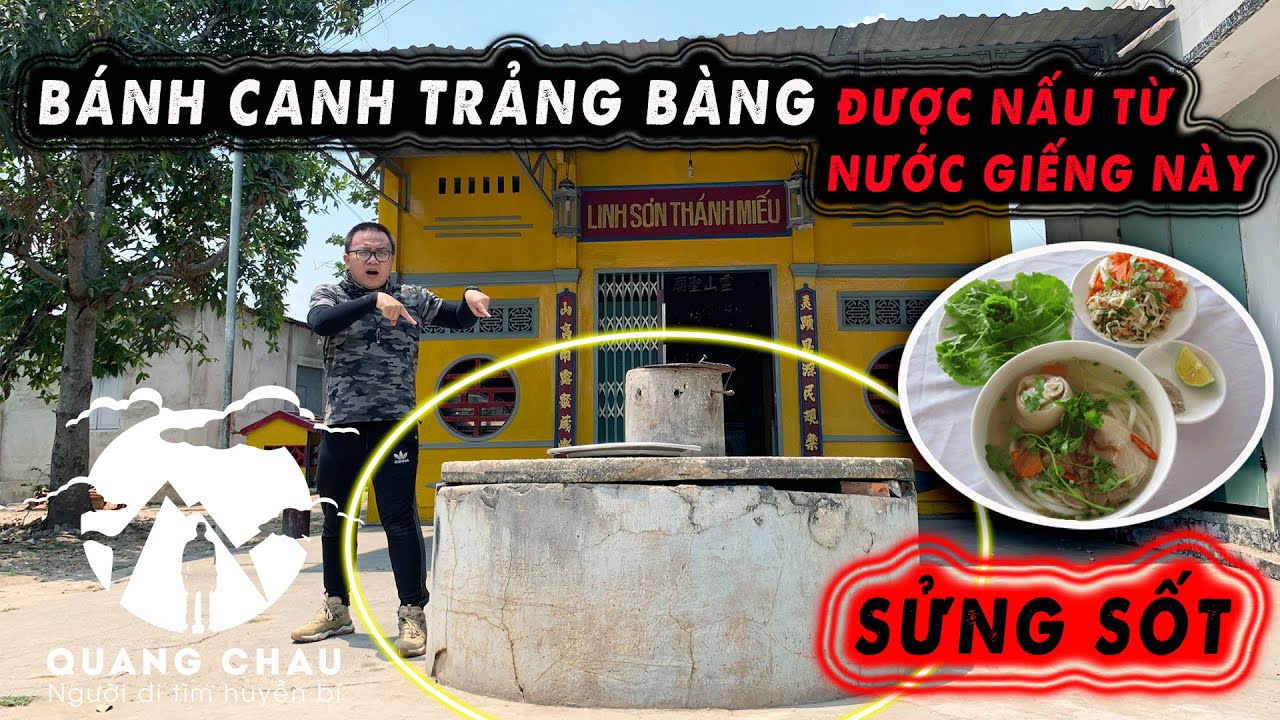 Giếng Nước Thiêng làm nên Hương Vị Khó Quên của Đặc Sản Bánh Canh Trảng Bàng | Bí Ẩn Trảng Bàng P2