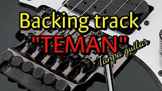 Download lagu Backing track Teman || cipt. H.rhoma irama || tanpa gitar mp3 Download lagu Backing track Teman || cipt. H.rhoma irama || tanpa gitar mp3