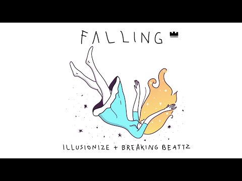 Illusionize & Breaking Beattz - Falling