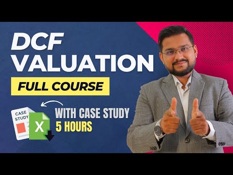 DCF (Discounted Cash Flow) Method of Valuation - Full Tutorial for Beginners [With Case Study]