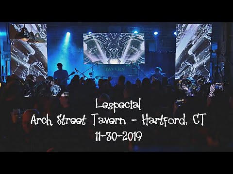 Lespecial at Arch Street Tavern Hartford, CT 11-30-2019 [6 camera + Soundboard Matrix audio]