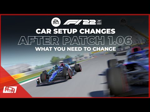 F1 22 Patch 1.06 Car Setup Changes - What You Should Change