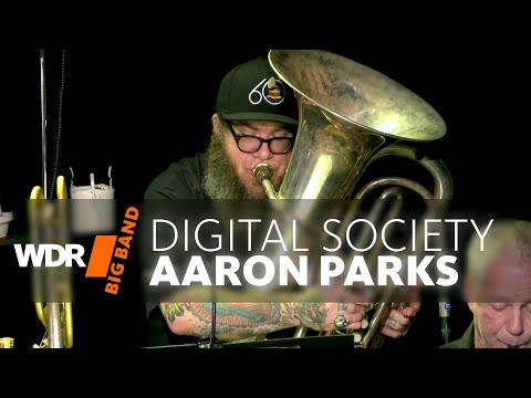 Aaron Parks & WDR BIG BAND - Digital Society