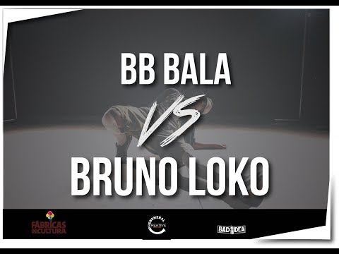 BbBala Vs Bboy Bruno Loko