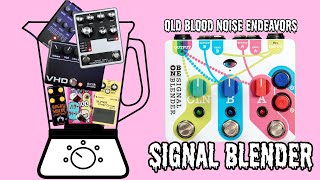 Old Blood Noise Endeavors Signal Blender - What To Know & Where To