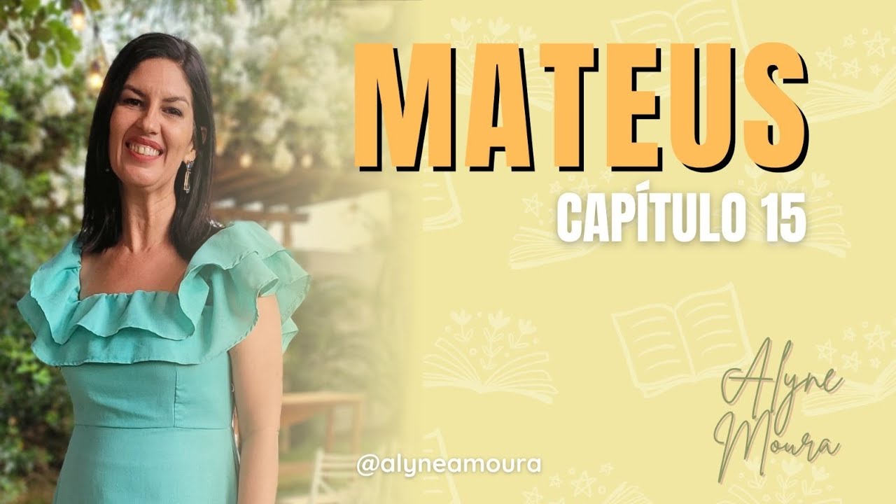 Mateus cap 15 - Vamos ler juntos!