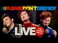 Please Don T Destroy LIVE Full Sketch Special Tour Doc