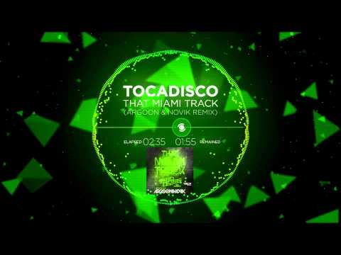 Tocadisco - That Miami Track (Argoon & Novik Official Remix)