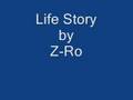 Life Story By Z-Ro