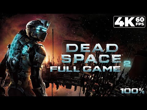 Dead Space 2 (PC) - Full Game 4K60 Walkthrough (100%) - No Commentary