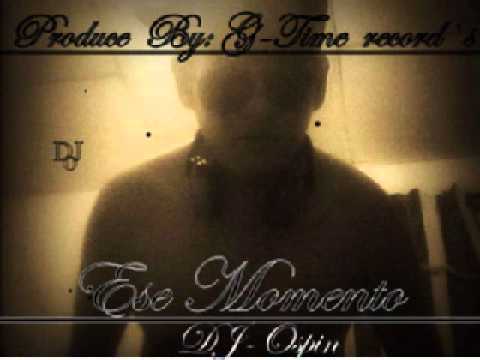 Ese Momento (Pro By G time record`S)  DJ Ospin