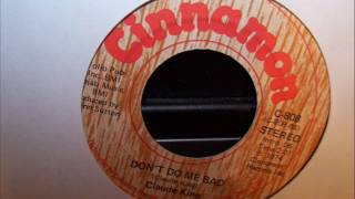 Claude King "Don't Do Me Bad"