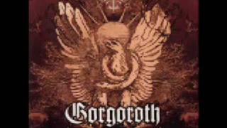 Gorgoroth - Unchain My Heart