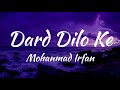 Dard Dilo Ke Lyrics The Xpose Mohammad Iefan