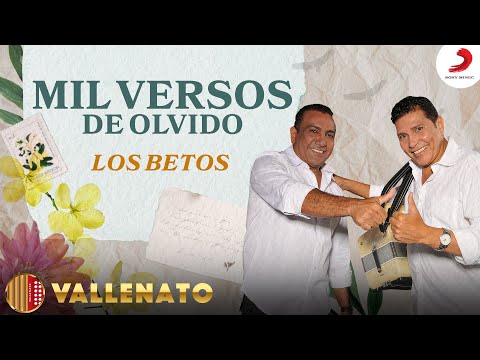 Mil Versos De Olvido, Los Betos - Letra Oficial