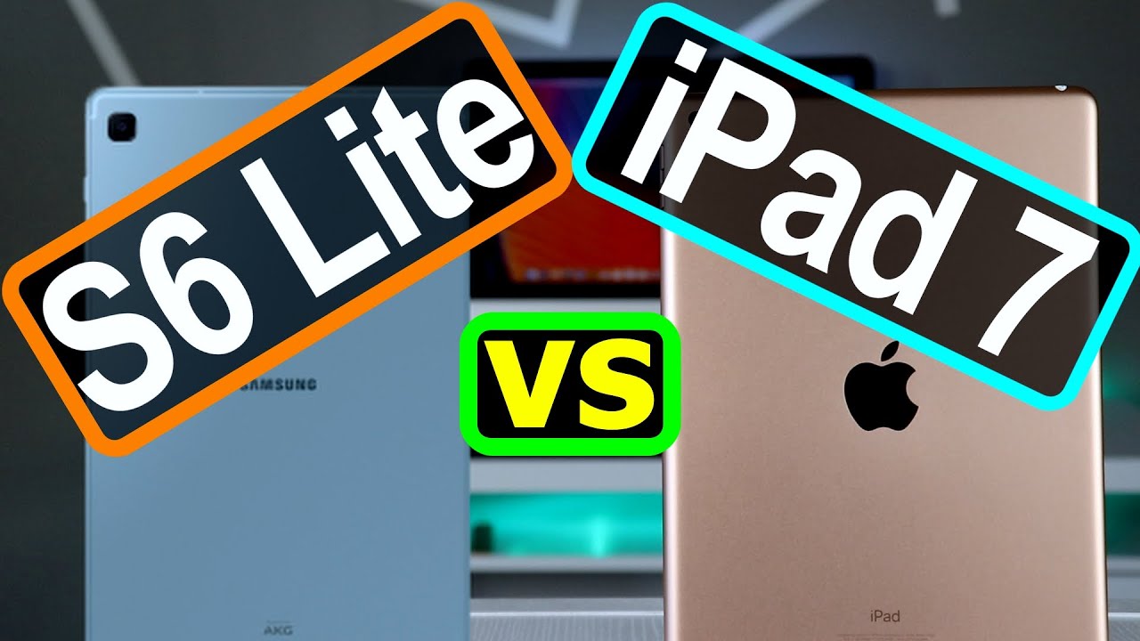 Tab S6 Lite vs iPad 7