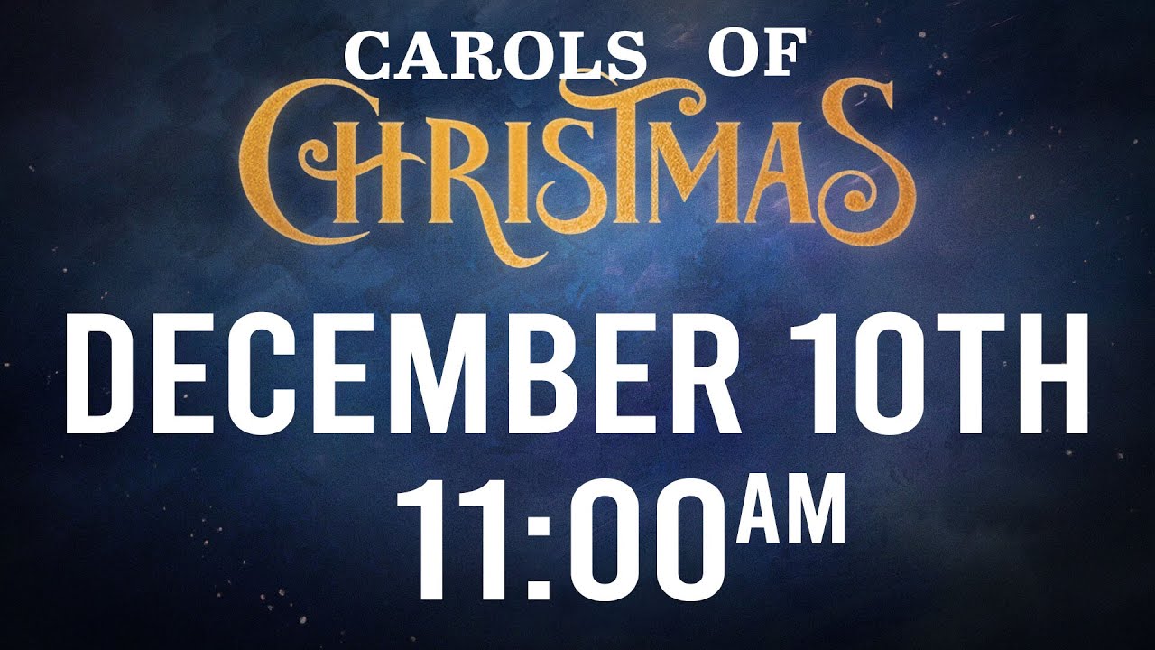 Carols of Christmas Wk 2