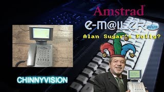 ChinnyVision - Ep 268 - The Amstrad Emailer Plus - Alan Sugar's Folly?