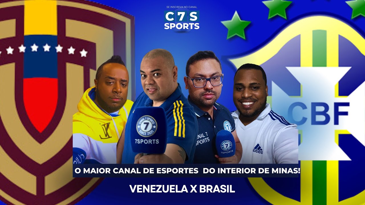 VENEZUELA X BRASIL  AO VIVO COM IMAGENS - VENEZUELA X BRASIL   AO VIVO - ELIMINATÓRIAS 2024