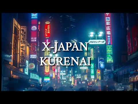 X-JAPAN - KURENAI LYRICS [ENGLISH TRANSLATION]
