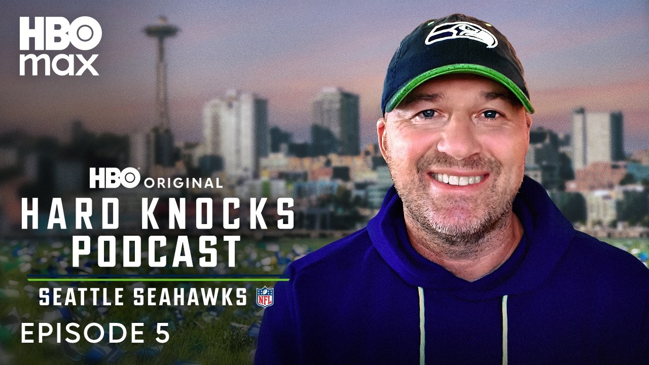 The Official Hard Knocks Podcast: Training Camp with Seattle Seahawks | Episode 5 | HBO Max
